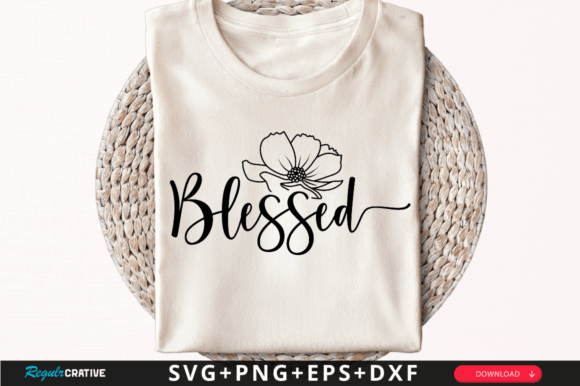 Download Blessed T-Shirt Svg Design - Premium Bundle